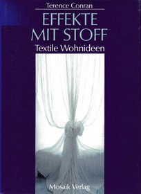 Effekte mit Stoff. Textile Wohnideen