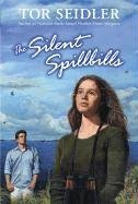 Silent Spillbills (Laura Geringer Books)