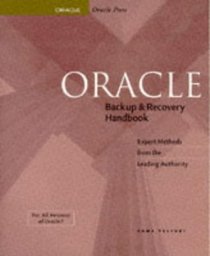 Oracle Backup & Recovery Handbook (Oracle Series)