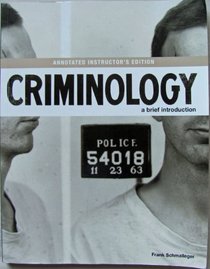 Criminology A Brief Introduction (Annotated Instuctor's Edition)