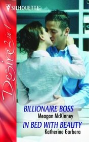 Billionaire Boss: AND In Bed with Beauty (Desire)