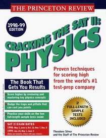 Cracking the SAT II Physics 1998-99 Edition (Annual)