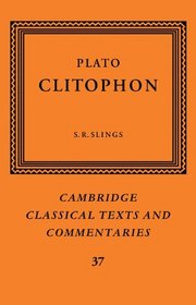 Plato: Clitophon (Cambridge Classical Texts and Commentaries)