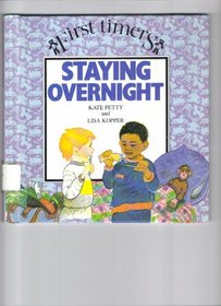 Staying Overnight (First Timers Series)