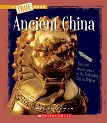 Ancient China (True Books)