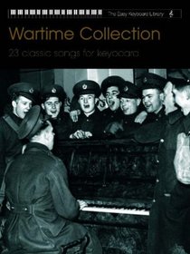 Wartime Collection --The Easy Keyboard Library (Faber Edition)