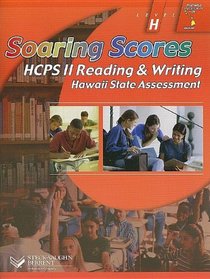 Soaring Scores HCPS II Reading and Writing, Level H: Hawaii State Assessment