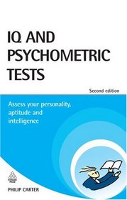 IQ and Psychometric Tests: Assess Your Personality, Aptitude and Intelligence