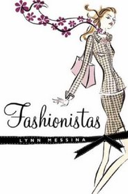 FASHIONISTAS (MIRA HARDBACKS)