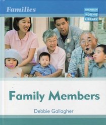 Family Members (Families - Macmillan Young Library)