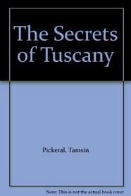The Secrets of Tuscany