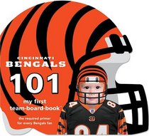 Cincinnati Bengals 101: My First Team-Board-Book