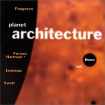 Bay Area Modern (Planet Architecture, Volume Three)