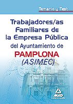 Trabajadores/as familiares de la Empresa Pblica del Ayuntamiento de Pamplona ASIMEC. Temario y test