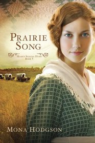 Prairie Song (Hearts Seeking Home, Bk 1)
