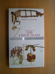 Notes and projects for the Large Glass;