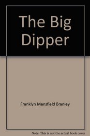 Big Dipper (Let's Read and Find Out Book)