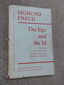 The Ego and the Id (International Psycho-analytical Library)