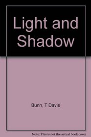 Light and Shadow
