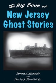 Big Book of New Jersey Ghost Stories, The (Big Book of Ghost Stories)