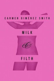 Milk and Filth (Camino del Sol)