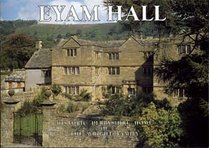 Eyam Hall (Great Houses of Britain S.)