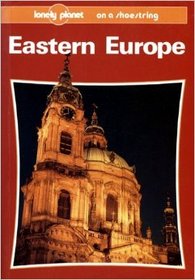 Eastern Europe on a Shoestring (Lonely Planet Shoestring Guides)
