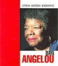 Maya Angelou (African-American Biographies)