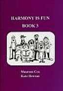 Harmony Is Fun: Bk. 3