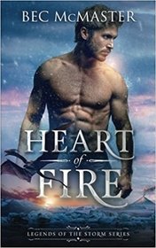 Heart of Fire (Legends of the Storm, Bk 1)