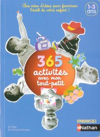 365 activités avec mon tout-petit (1-3 ans) (French Edition)