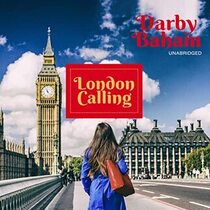 London Calling (Friendship Chronicles, Bk 3) (Harlequin Special Edition, No 2937) (Audio CD) (Unabridged)