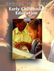 Annual Editions: Early Childhood Education 04/05 (Annual Editions)
