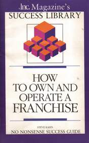 How to Own and Operate a Franchise (No Nonsense Success Guide)