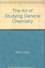 The Art of Studying General Chemistry