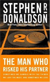 The Man Who Risked His Partner (The Man Who... , Bk 2)