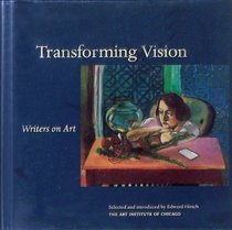 Transforming Vision: Writers on Art
