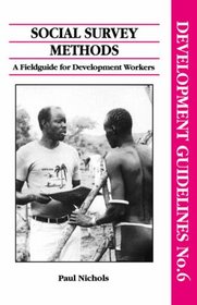 Social Survey Methods: A Guide for Development Workers (Oxfam Development Guidelines)