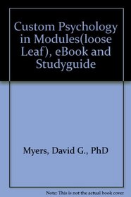 Custom Psychology in Modules(Loose Leaf), eBook and Studyguide