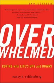 Overwhelmed, 2nd Edition: Coping with Life's Ups and Downs