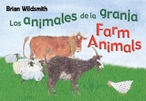 Brian Wildsmith's Farm Animals/Los animales de la granja (English/Spanish bilingual edition)