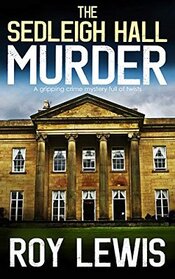 The Sedleigh Hall Murder (Eric Ward, Bk 1)