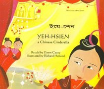 Yeh-Hsien a Chinese Cinderella in Bengali and English (Folk Tales) (English and Bengali Edition)