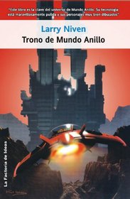 Trono de mundo anillo/ The Ringworld Throne (Solaris Ficcion/ Solaries Fiction) (Spanish Edition)