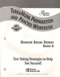Terra Nova Preparation and practice workbook Glencoe Social Studies Grade 8