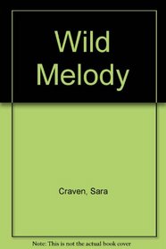 Wild Melody