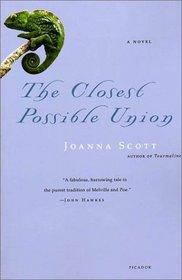 The Closest Possible Union: A Novel