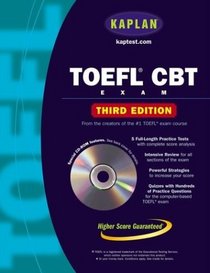 TOEFL CBT Exam with CD-ROM : Third Edition (Kaplan Toefl Cbt)