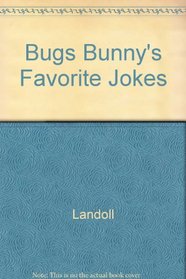 Bugs Bunny's Favorite Jokes