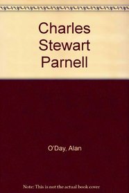 Charles Stewart Parnell (Life and times series)